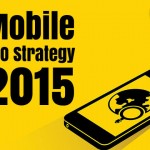 Your Smart Mobile Marketing Strategy for 2015