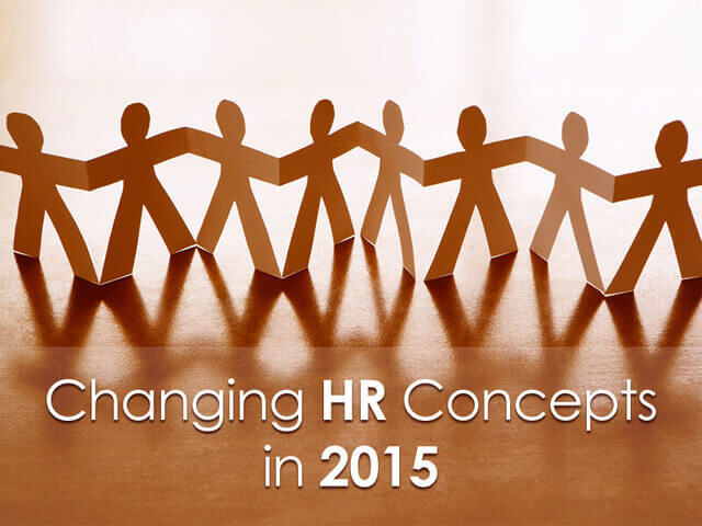 8 Radical Changes In HR In 2015