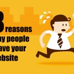 8 Reasons Your Website Is Driving People Away