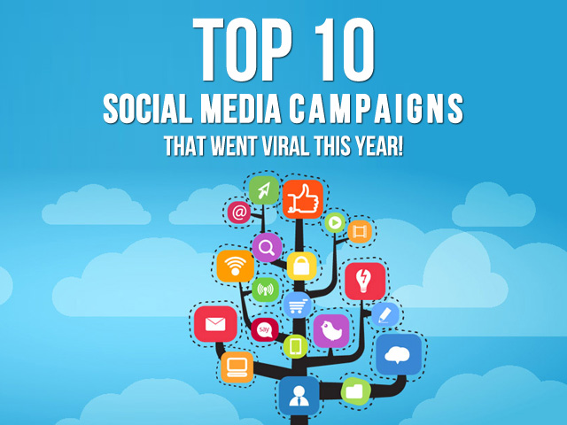 Top 10 social media campaigns that went viral this year!