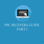 Basics of PPC Advertising on AdWords Part I