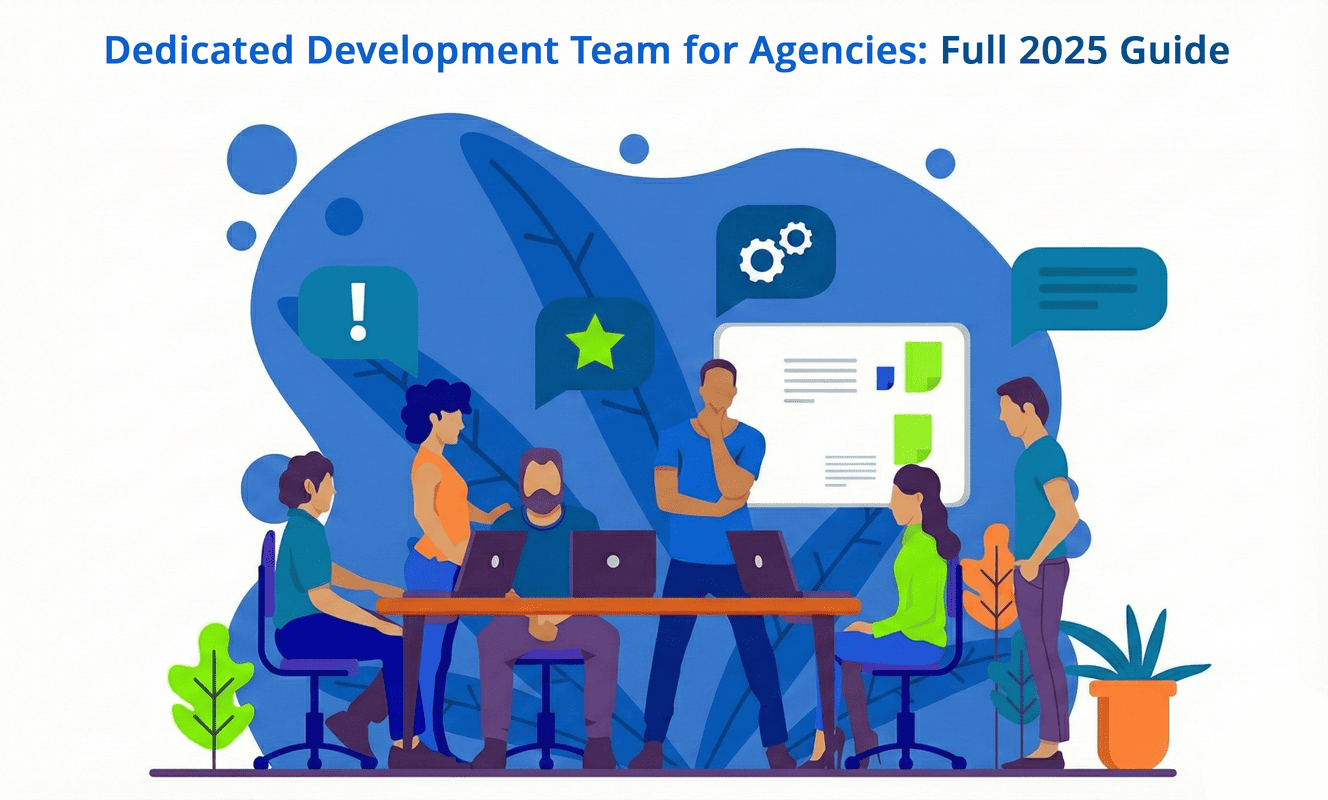 Dedicated-Development-Team-for-Agencies-Full-2025-Guide