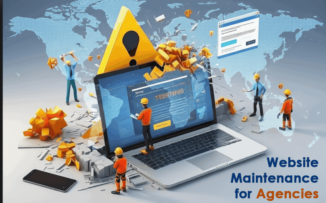 Website Maintenance for Agencies (White Label): Complete Guide