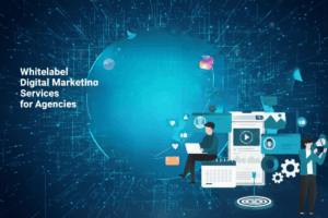 whitelabel digital marketing services for agencies