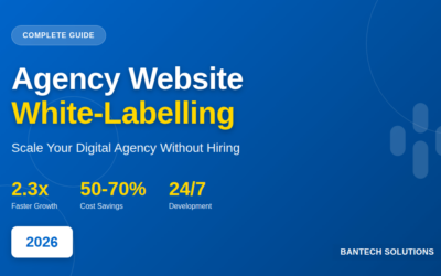 Agency Website White-Labelling: The Complete 2025 Guide to Scaling Your Digital Agency Without Hiring